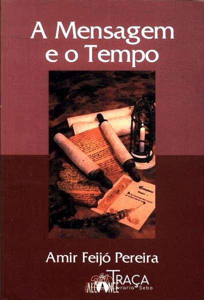 A Mensagem e o Tempo