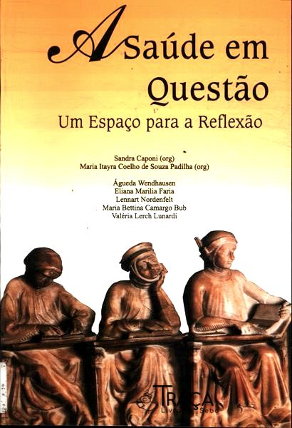 A Saúde em Questão