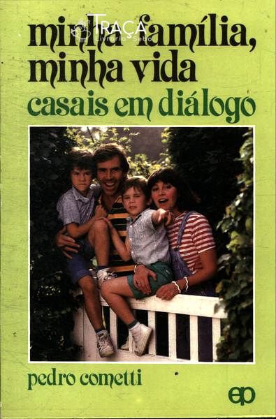 Minha Família, Minha Vida