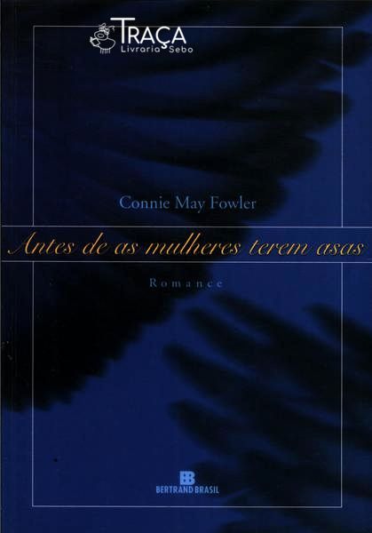 Antes De As Mulheres Terem Asas