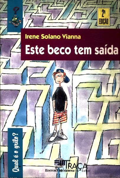 Este Beco Tem Saída (não Contém Roteiro de Atividades do Professor)