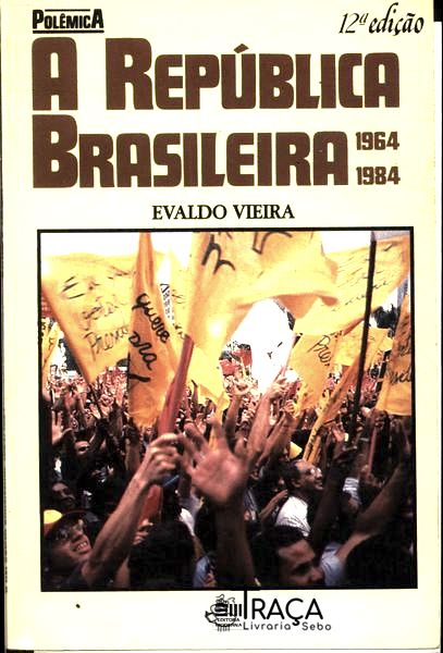 A Rapública Brasileira