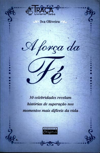 A Força da Fé