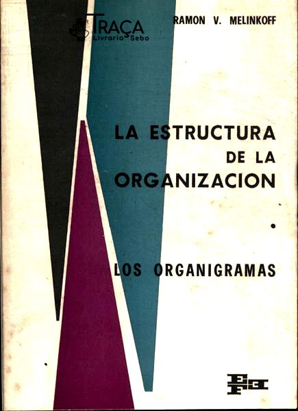 La Estructura de La Organizacion