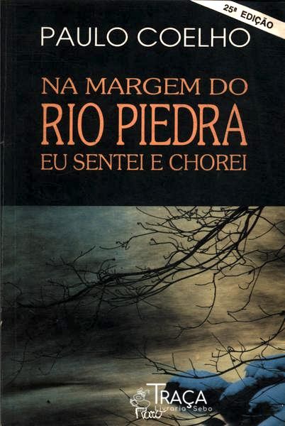 Na Margem do Rio Piedra Eu Sentei e Chorei