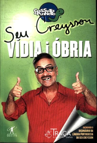 Seu Creyson: Vídia I Óbria