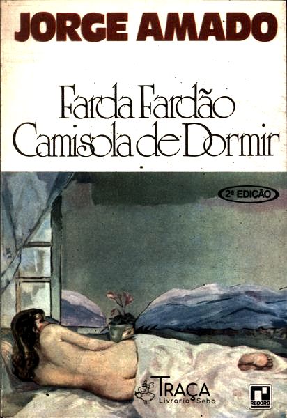 Farda, Fardão, Camisola de Dormir