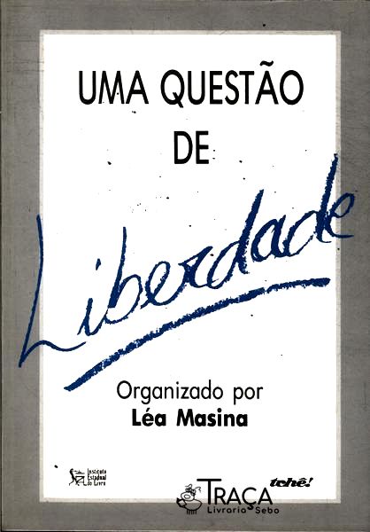 Uma Questão De Liberdade