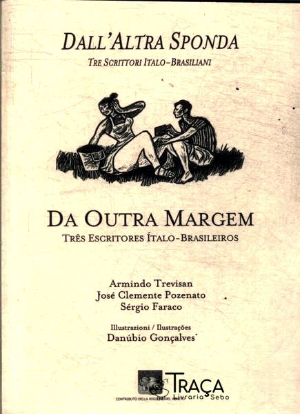 Dall Altra Sponda - da Outra Margem