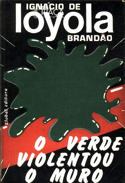O Verde Violentou o Muro