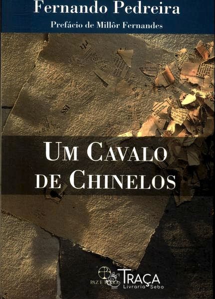 Um Cavalo De Chinelos