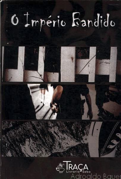 O Imperio Bandido