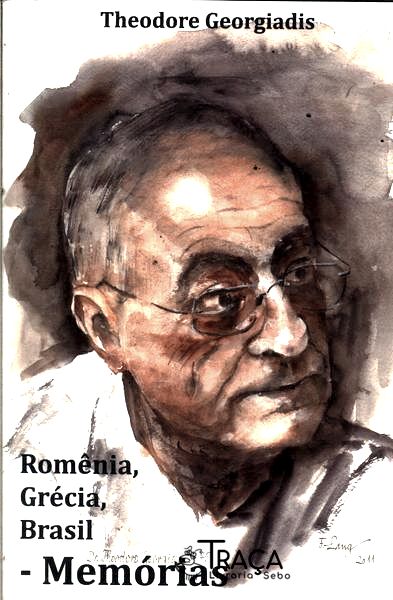 Romênia Grécia Brasil: Memórias