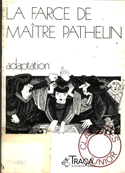 La Farce de Maître Pathelin (adapt.)