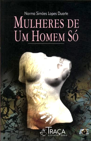 Mulheres De Um Homem Só