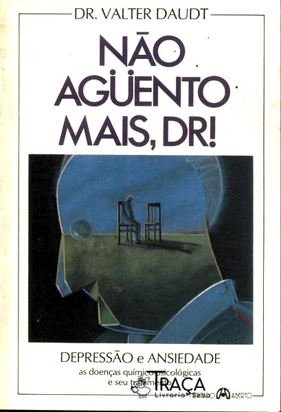 Não Aguento Mais, Dr!
