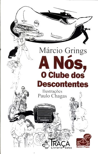 A Nós, o Clube dos Descontentes