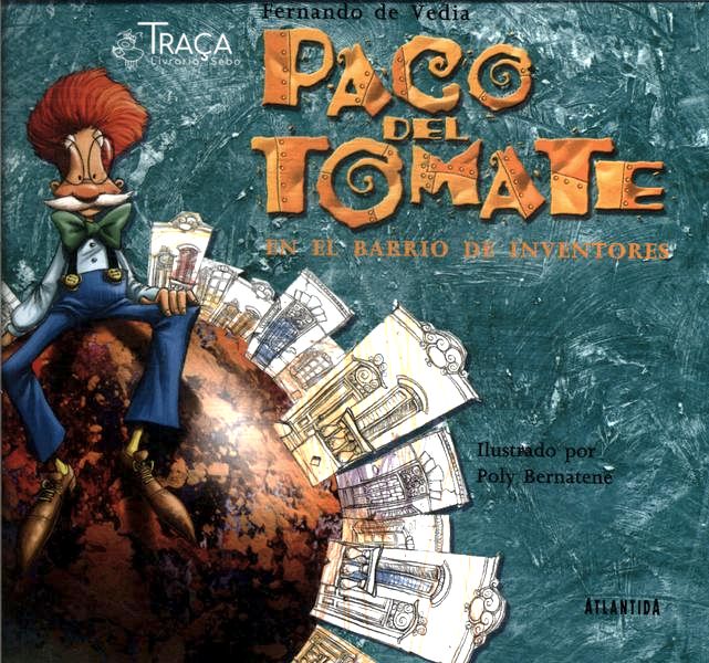 Paco Del Tomate En El Barrio De Inventores