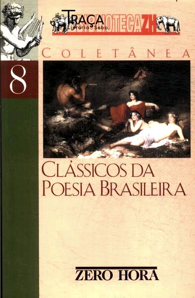 Clássicos da Poesia Brasileira
