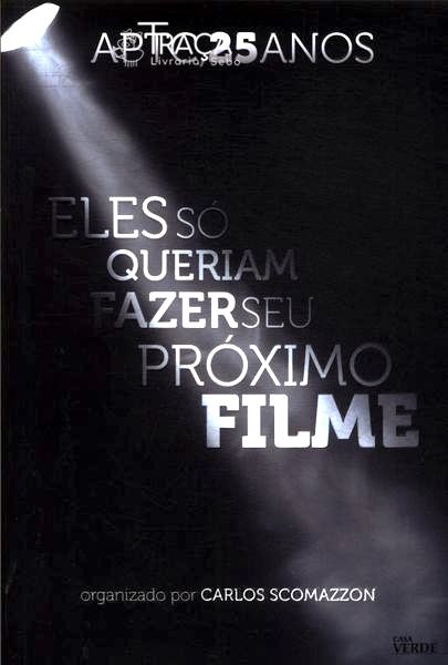 Eles Só Queriam Fazer Seu Próximo Filme