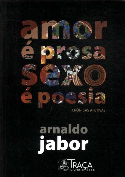 Amor É Prosa Sexo É Poesia