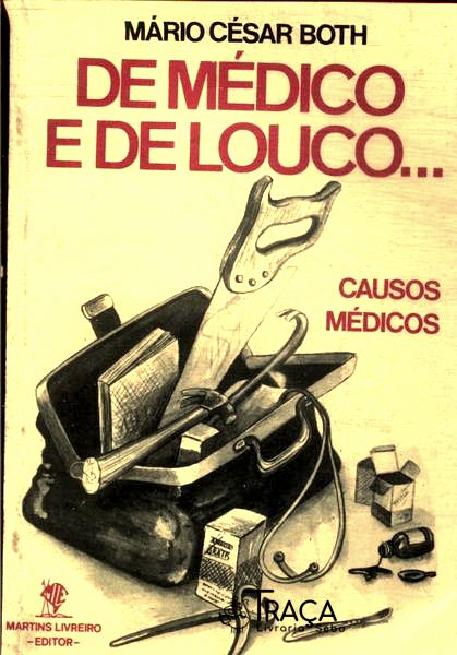 De Médico e de Louco