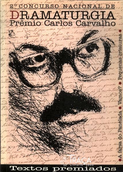 2º Concurso Nacional de Dramaturgia Prêmio Carlos Carvalho