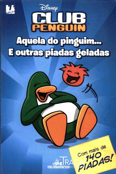 Club Penguin: Aquela do Pinguim... e Outras Piadas Geladas