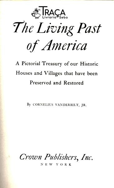 The Living Past Of America