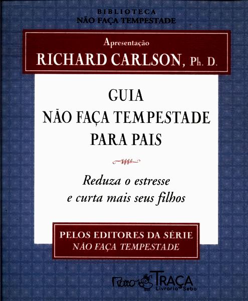 Guia Não Faça Tempestade para Pais
