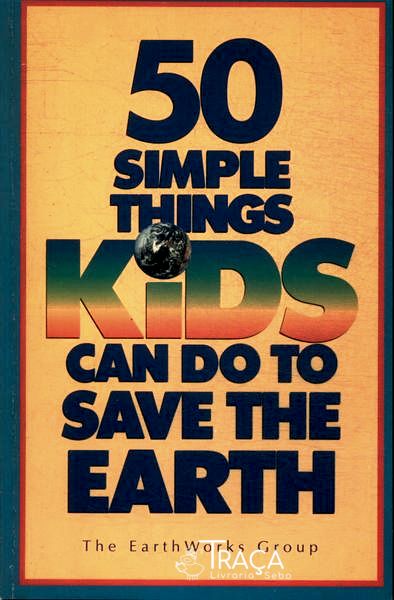 50 Simple Things You Can do To Save The Earth