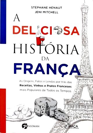 A Deliciosa História da França