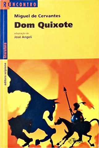 Dom Quixote (adaptado)