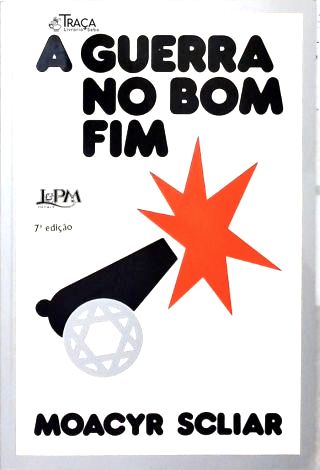 A Guerra No Bom Fim