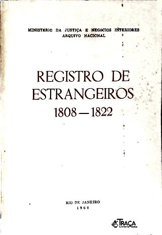 Registro de Estrangeiros (1808-1822)