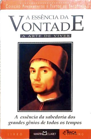 A Essência da Vontade
