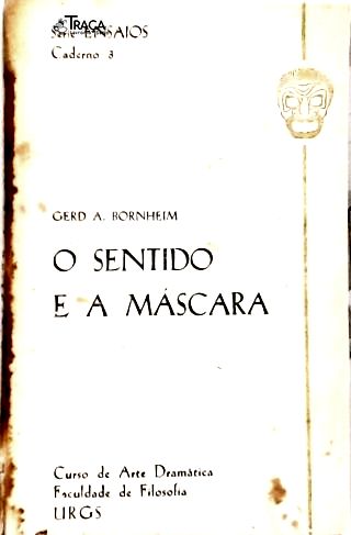 O Sentido E A Máscara