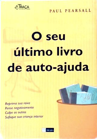 O Seu Último Livro De Auto-ajuda