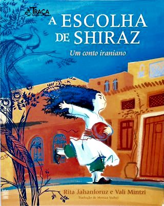 A Escolha de Shiraz