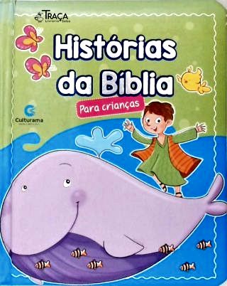 Histórias da Bíblia para as Crianças