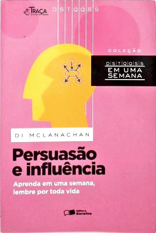 Persuasão e Influência