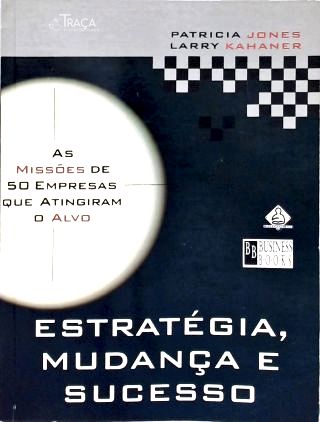 Estratégia, Mudança e Sucesso