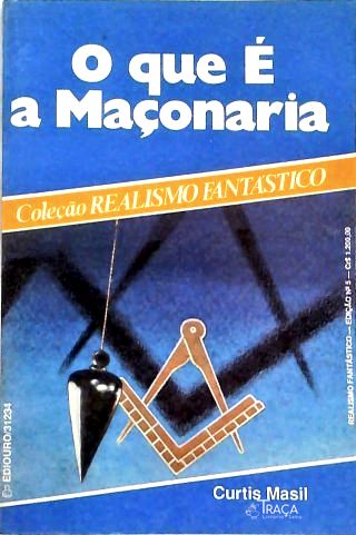 O Que É A Maçonaria