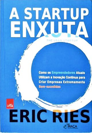 A Startup Enxuta (The Lean Startup)