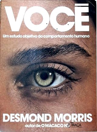 Você: Um Estudo Objetivo Do Comportamento Humano