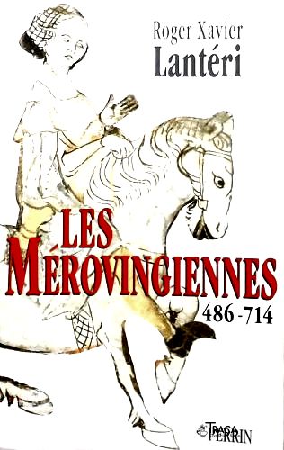 Les Mérovingiennes (486-714)