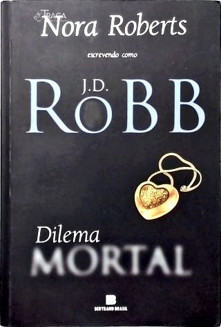Dilema Mortal