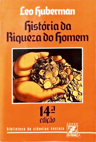 História da Riqueza do Homem