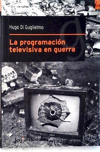 La Programación Televisiva En Guerra