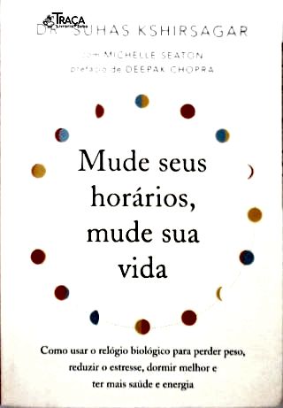 Mude seus horários, mude sua vida